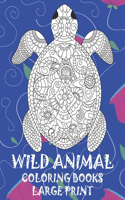 Wild Animal Coloring Books for Kids - Large Print