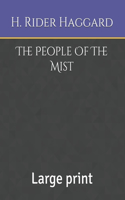 The People Of The Mist: Large print