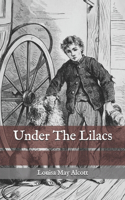 Under the Lilacs