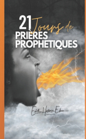 21 jours de prières prophétiques