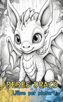 BEBÉS DRACS Llibre per pintar