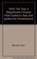 1434: The Year a Chinese Fleet Sailed to Italy and Ignited the Renaissance