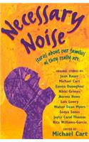 Necessary Noise