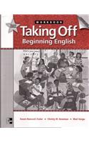 Taking Off Workbook: Beginning English