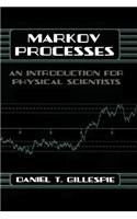 Markov Processes: An Introduction for Physical Scientists