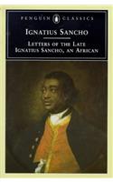 The Letters of the Late Ignatius Sancho, an African