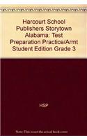 Harcourt School Publishers Storytown Alabama: Test Preparation Practice/Armt Student Edition Grade 3