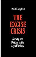 Excise Crisis - Society and Politics in the Age of Walpole