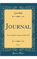 Journal, Vol. 3: Texte Établi Et Annoté; 1809-1811 (Classic Reprint)