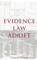 Evidence Law Adrift