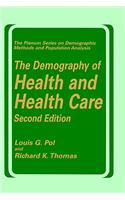 Demography of Health and Health Care (Second Edition)