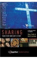 Sharing Your Story and God's Story--Student Edition