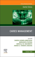 Caries Management, an Issue of Dental Clinics of North America