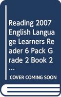 Reading 2007 English Language Learners Reader 6 Pack Grade 2 Book 27