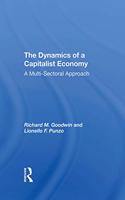 The Dynamics Of A Capitalist Economy