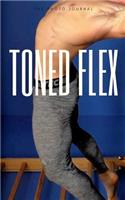 Toned Flex