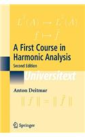 First Course in Harmonic Analysis