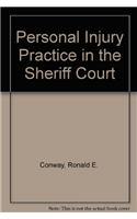 Personal Injury Practice in the Sheriff Court