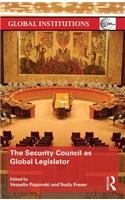 The Security Council as Global Legislator