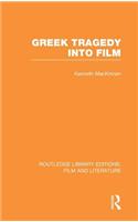 Greek Tragedy Into Film