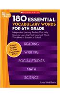 180 Essential Vocabulary Words for 6th Grade: Independent Learning Packets That Help Students Learn the Most Important Words They Need to Succeed in S: Independent Learning Packets That Help Students Learn the Most Important Words They Need to Succeed in School