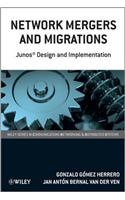 Network Mergers and Migrations