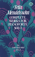 Complete Works for Pianoforte Solo, Vol. II