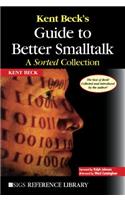Kent Beck's Guide to Better SmallTalk: A Sorted Collection