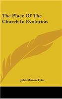 Place Of The Church In Evolution
