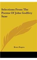 Selections From The Poems Of John Godfrey Saxe