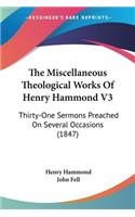 Miscellaneous Theological Works Of Henry Hammond V3