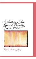 A History of the General Property Tax in Illinois