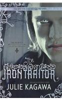 The Iron Traitor: (Iron Fey: Call of the Forgotten)
