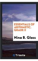 Essentials of Arithmetic. Grade II