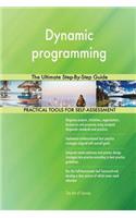 Dynamic programming The Ultimate Step-By-Step Guide