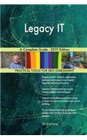 Legacy IT A Complete Guide - 2019 Edition