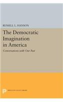 The Democratic Imagination in America