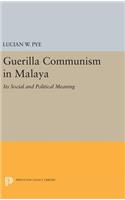 Guerilla Communism in Malaya