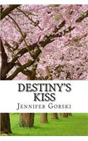 Destiny's Kiss