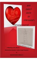 You Don't Have To Struggle's Personal Journal