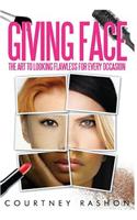 Giving Face