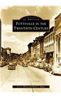 Pottsville in the Twentieth Century