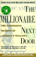 The Millionaire Next Door: the Surprising Secrets of America's Wealthy