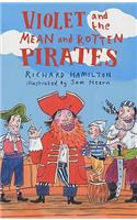 Violet and the Mean and Rotten Pirates