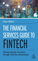 Financial Services Guide to Fintech: Driving Banking Innovation Through Effective Partnerships