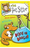The Pet Sitter: Dixie in Danger