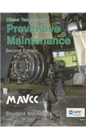 Diesel Technology: Preventive Maintenance, Student Workbook: Preventive Maintenance