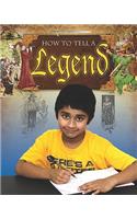 How to Tell a Legend