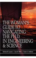 Woman's Guide to Navigating the Ph.D. in Engineering & Science