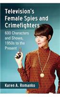Television's Female Spies and Crimefighters